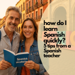 How do I learn Spanish quickly? Tips from a Spanish teacher | Live LIngua | Spanish | Online Spanish Tutors